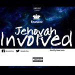Bennaldo - Jehovah is Involved