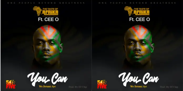 The Taste Of Afrika ft Cee O – You Can (Prod. by DJ Clap)