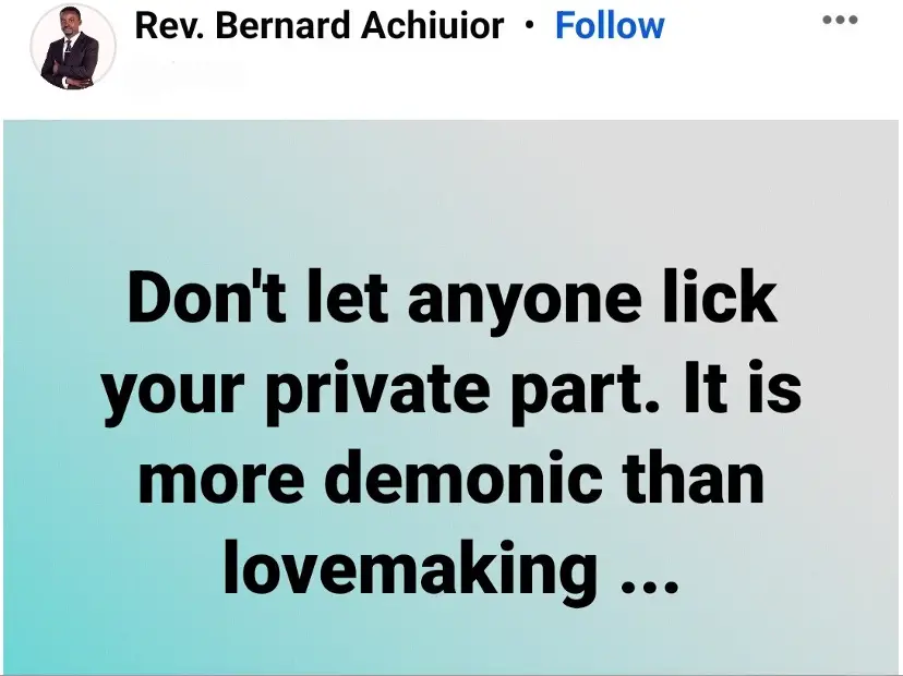 “It is demonic to allow someone to lick your private parts” – Pastor warns