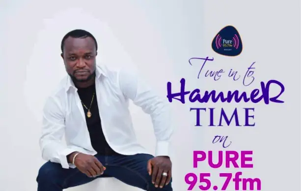 Hammer Nti, host of ‘Hammer Time’ on Pure 95.7 FM
